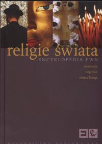 Religie świata Encyklopedia PWN. Wydawca: Wydawnictwo Naukowe PWN. Dobreksiazki.pl Opakowanie Religie świata Encyklopedia PWN