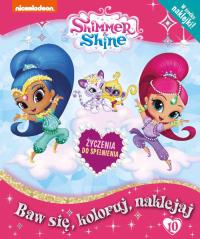 Shimmer & Shine activity nr 10. Autor: Opracowanie zbiorowe. Dobreksiazki.pl Okładka książki Shimmer & Shine activity nr 10