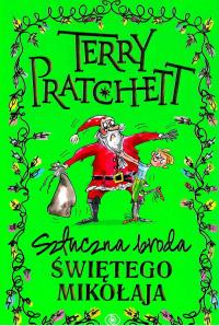 SZTUCZNA BRODA ŚWIĘTEGO MIKOŁAJA. Autor: Terry Pratchett. Dobreksiazki.pl Okładka książki SZTUCZNA BRODA ŚWIĘTEGO MIKOŁAJA