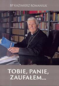 Okładka książki Tobie, Panie zaufałem...