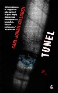 Tunel. Autor: Vallgren Carl-Johan. Dobreksiazki.pl Okładka książki Tunel