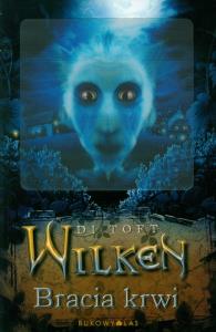 Wilken Bracia krwi. Autor: Toft Di. Dobreksiazki.pl Okładka książki Wilken Bracia krwi