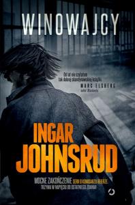 Winowajcy. Autor: Ingar Johnsrud. Dobreksiazki.pl Okładka książki Winowajcy