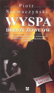 Wyspa dreszczowców. Autor: Surmaczyński Piotr. Dobreksiazki.pl Okładka książki Wyspa dreszczowców