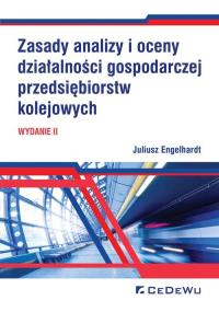 Zasady analizy i oceny działalności gospodarczej... Autor: RED. JULIUSZ ENGELHARDT. Dobreksiazki.pl Okładka książki Zasady analizy i oceny działalności gospodarczej..
