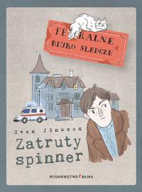 Zatruty spinner. Autor: Sven Jnsson. Dobreksiazki.pl Okładka książki Zatruty spinner
