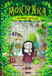 MORTYNKA I NIEZNOŚNY KUZYNEK TOM 2. Autor: Barbara Cantini. Dobreksiazki.pl Okładka książki MORTYNKA I NIEZNOŚNY KUZYNEK TOM 2