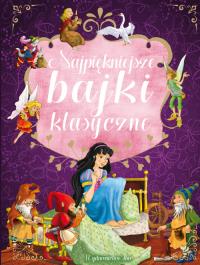 Najpiękniejsze bajki klasyczne zawiera m in Brzydkie Kaczątko, Kopciuszek, Muzykanci z Bremy. Autor: Opracowanie zbiorowe. Dobreksiazki.pl Okładka książki Najpiękniejsze bajki klasyczne zawiera m in Brzydkie Kaczątko, Kopciuszek, Muzykanci z Bremy