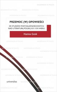 Przemoc (w) opowieści. Autor: Gosk Hanna. Dobreksiazki.pl Okładka książki Przemoc (w) opowieści