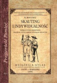 Skauting i indywidualność. Autor: Bouchet Henri. Dobreksiazki.pl Okładka książki Skauting i indywidualność