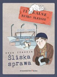 Śliska sprawa. Autor: Sven Jnsson. Dobreksiazki.pl Okładka książki Śliska sprawa