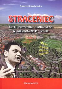 Straceniec Tom 2. Autor: Czechowicz A.. Dobreksiazki.pl Okładka książki Straceniec Tom 2