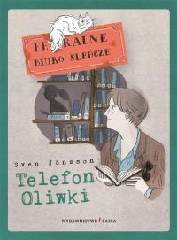 TELEFON OLIWKI. Autor: SVEN JONSSON. Dobreksiazki.pl Okładka książki TELEFON OLIWKI