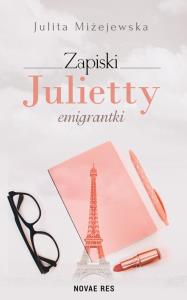 Okładka książki Zapiski Julietty emigrantki