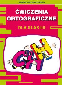 Ćwiczenia ortograficzne dla klas I-II. CH - H. Autor: Guzowska Beata. Dobreksiazki.pl Okładka książki Ćwiczenia ortograficzne dla klas I-II. CH - H