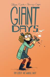 Giant Days Tom 6 Nie wariuj Daisy. Autor: Allison John. Dobreksiazki.pl Okładka książki Giant Days Tom 6 Nie wariuj Daisy