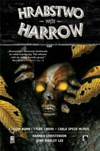 Hrabstwo Harro T.3 Węże. Autor: Brian Hurtt Cullen Bunn Bill Crabtree, Tyler Crook. Dobreksiazki.pl Okładka książki Hrabstwo Harro T.3 Węże
