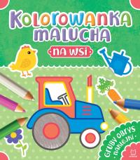 Kolorowanka malucha. Na wsi. Autor: Opracowanie zbiorowe. Dobreksiazki.pl Okładka książki Kolorowanka malucha. Na wsi