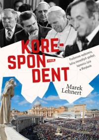 Korespondent. Autor: Marek Lehnet. Dobreksiazki.pl Okładka książki Korespondent