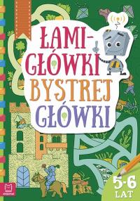 Łamigłówki bystrej główki 5-6 lat. Autor: Opracowanie zbiorowe. Dobreksiazki.pl Okładka książki Łamigłówki bystrej główki 5-6 lat