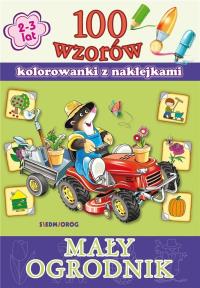 MAŁY OGRODNIK 100 WZORÓW. Autor: Opracowanie zbiorowe. Dobreksiazki.pl Okładka książki MAŁY OGRODNIK 100 WZORÓW