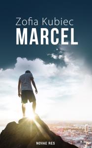 MARCEL. Autor: ZOFIA KUBIEC. Dobreksiazki.pl Okładka książki MARCEL