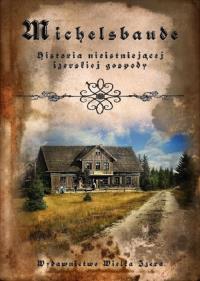 Michelsbaude. Autor: Wawrzyńczak M.. Dobreksiazki.pl Okładka książki Michelsbaude