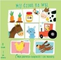 Moje pierwsze książeczki - Mój dzień na wsi. Autor: Praca zbiorowa. Dobreksiazki.pl Okładka książki Moje pierwsze książeczki - Mój dzień na wsi