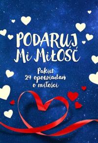 Podaruj mi miłość / Ktoś mnie pokocha. Autor: Perkins Stephanie. Dobreksiazki.pl Okładka książki Podaruj mi miłość / Ktoś mnie pokocha