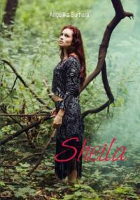 Sheila. Autor: Sumera Angelika. Dobreksiazki.pl Okładka książki Sheila