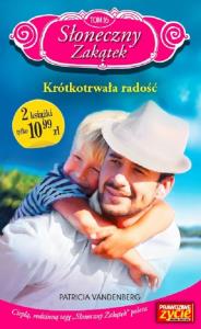 Słoneczny zakątek Tom 16 + książka z nowej kolekcji. Autor: Vandenberg Patricia. Dobreksiazki.pl Okładka książki Słoneczny zakątek Tom 16 + książka z nowej kolekcji