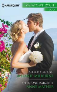 Ślub po grecku. Autor: Milburne Melanie. Dobreksiazki.pl Okładka książki Ślub po grecku
