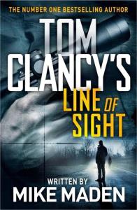 Tom Clancys Line of Sight. Autor: Maden Mike. Dobreksiazki.pl Okładka książki Tom Clancys Line of Sight
