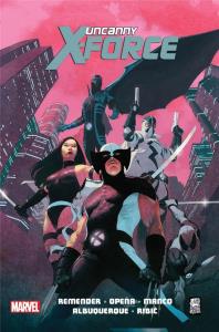 Uncanny X-Force T.1 Sposób na Apocalypse'a. Autor: Remender Rick. Dobreksiazki.pl Okładka książki Uncanny X-Force T.1 Sposób na Apocalypse'a
