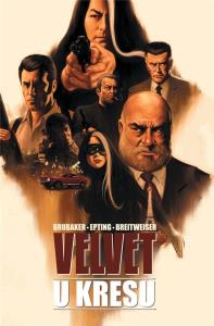 Velvet T.1 U kresu. Autor: Ed Brubaker, Steve Epting, Breitweiser Elizabeth. Dobreksiazki.pl Okładka książki Velvet T.1 U kresu