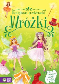 Okładka książki WRÓŻKI NAKLEJKOWE PRZEBIERANKI