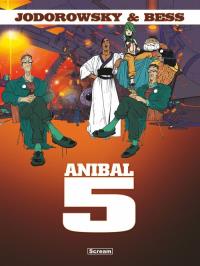Anibal 5 - Wydanie Zbiorcze. Autor: Jodorowsky Alexandro, Georges Bess. Dobreksiazki.pl Okładka książki Anibal 5 - Wydanie Zbiorcze
