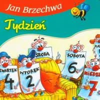 Bajki dla malucha - Tydzień. Autor: Jan Brzechwa. Dobreksiazki.pl Okładka książki Bajki dla malucha - Tydzień