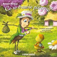 Co w trawie piszczy?. Autor: Krings Antoon. Dobreksiazki.pl Okładka książki Co w trawie piszczy?