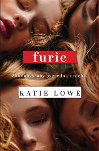 Furie. Autor: Lowe Katie. Dobreksiazki.pl Okładka książki Furie