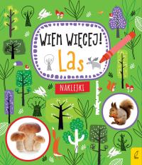 LAS WIEM WIĘCEJ. Autor: Opracowanie zbiorowe. Dobreksiazki.pl Okładka książki LAS WIEM WIĘCEJ
