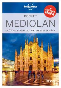 MEDIOLAN LONELY PLANET. Autor: Opracowanie zbiorowe. Dobreksiazki.pl Okładka książki MEDIOLAN LONELY PLANET