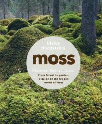 Moss. Autor: Nordstrom Ulrica. Dobreksiazki.pl Okładka książki Moss