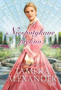 Niespotykane piękno. Autor: Alexander Tamera. Dobreksiazki.pl Okładka książki Niespotykane piękno