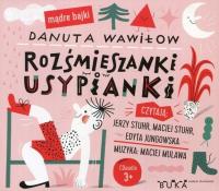 Rozśmieszanki Usypianki - Audiobook. Autor: Wawiłow Danuta. Dobreksiazki.pl Okładka książki Rozśmieszanki Usypianki - Audiobook
