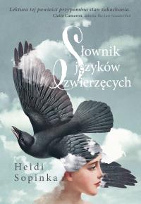 SŁOWNIK JĘZYKÓW ZWIERZĘCYCH. Autor: HEIDI SOPINKA. Dobreksiazki.pl Okładka książki SŁOWNIK JĘZYKÓW ZWIERZĘCYCH