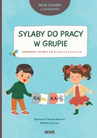 Sylaby do pracy w grupie. Autor: Agnieszka Fabisiak-Majcher, Elżbieta Ławczys. Dobreksiazki.pl Okładka książki Sylaby do pracy w grupie