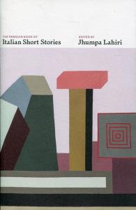 The Penguin Book of Italian Short Stories. Autor: Lahiri Jhumpa. Dobreksiazki.pl Okładka książki The Penguin Book of Italian Short Stories