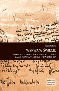 Wyrwa w świecie. Autor: Kalęba Beata. Dobreksiazki.pl Okładka książki Wyrwa w świecie