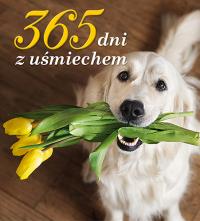 365 dni z uśmiechem. Autor: Opracowanie zbiorowe. Dobreksiazki.pl Okładka książki 365 dni z uśmiechem